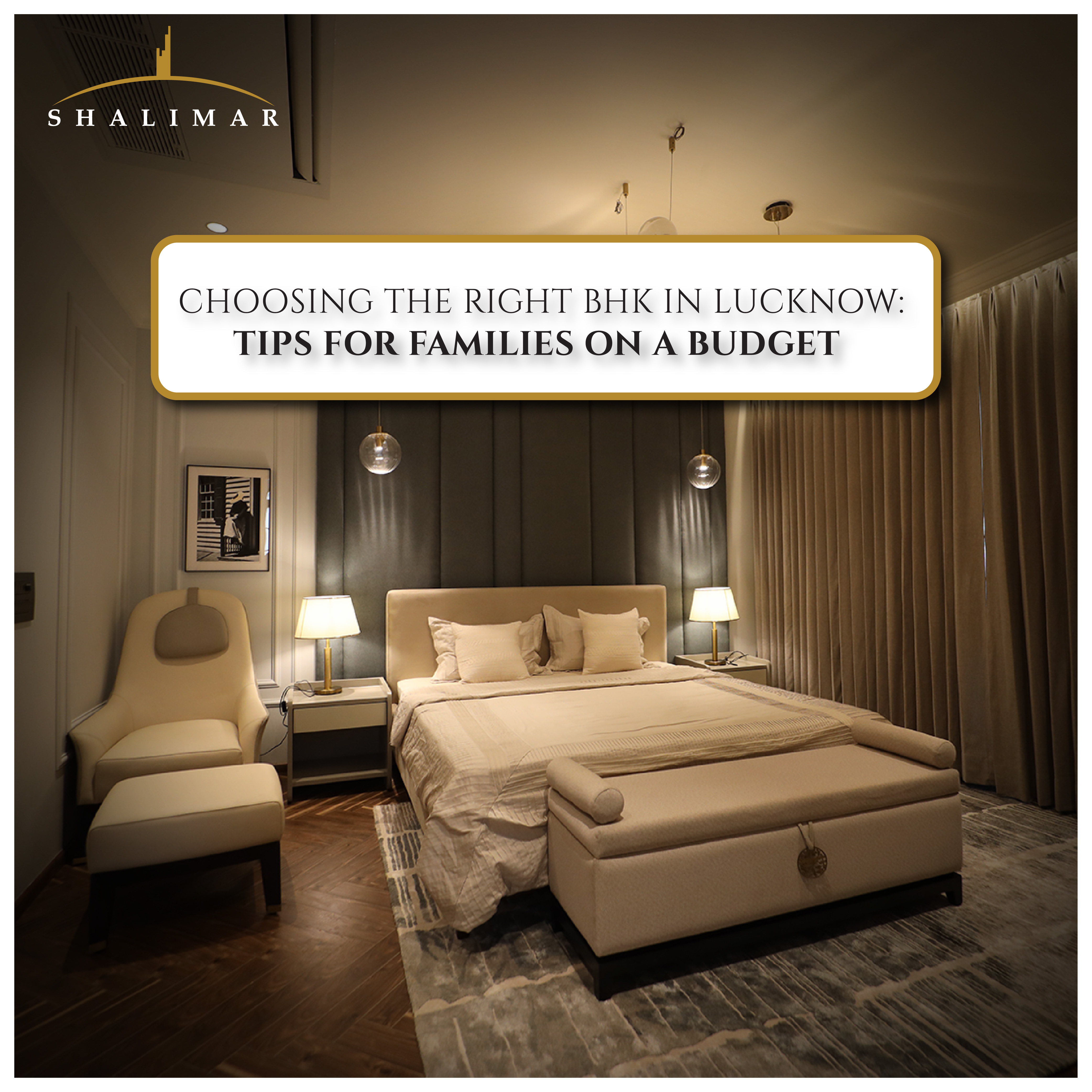 choosing-the-right-bhk-in-lucknow-tips-for-families-on-budget